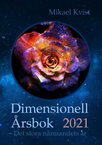 Dimensionell Årsbok 2021: Det stora närmandets år