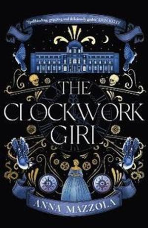 Clockwork Girl - The captivating and hotly-anticipated mystery you won't wa