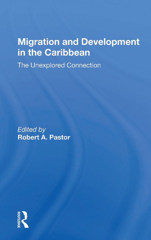 Migration And Development In The Caribbean | 1:a upplagan