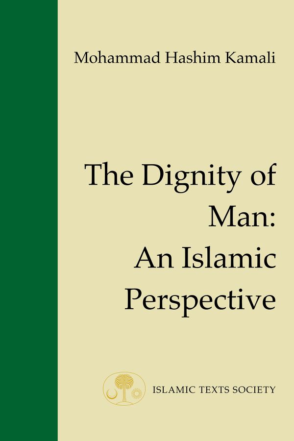 The Dignity of Man: An Islamic Perspective | 0:e upplagan