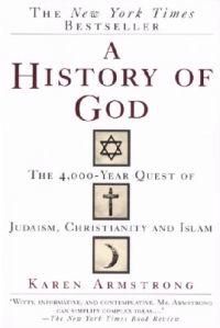 A History of God: The 4,000-Year Quest of Judaism, Christianity and Islam | 0:e upplagan