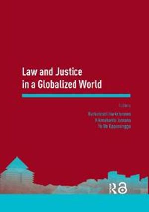 Law and Justice in a Globalized World | 1:a upplagan