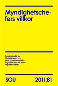 Myndighetschefers villkor (SOU 2011:81) | 0:e upplagan