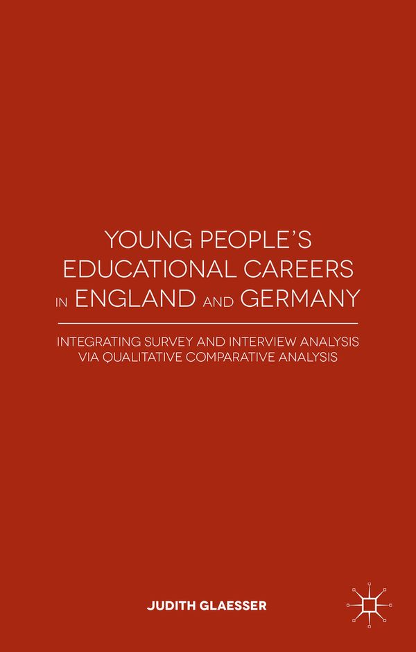 Young People's Educational Careers in England and Germany | 1:a upplagan