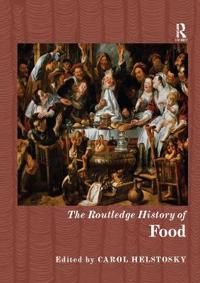 The Routledge History of Food | 1:a upplagan
