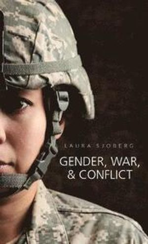 Gender, War and Conflict | 1:a upplagan