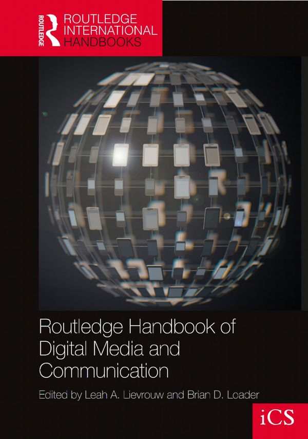 Routledge Handbook of Digital Media and Communication | 1:a upplagan