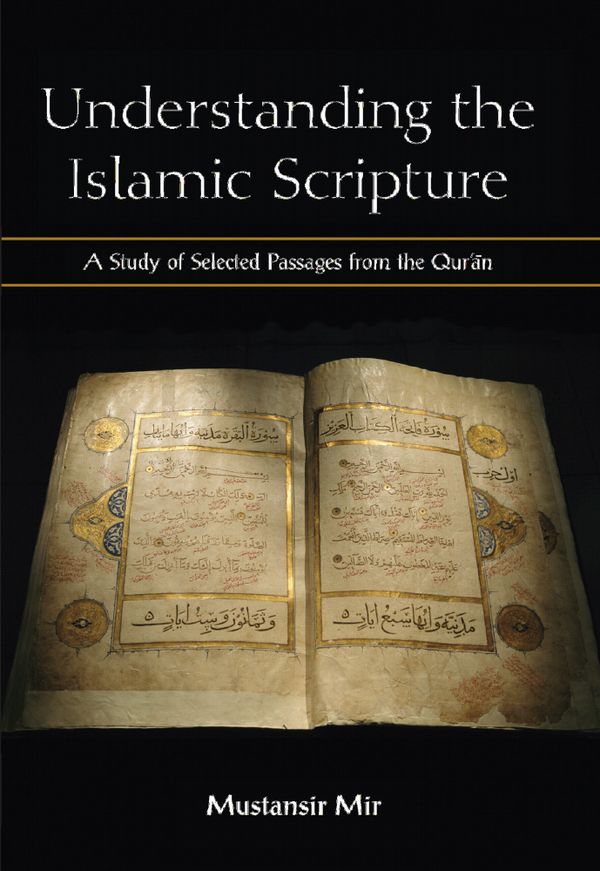 Understanding the Islamic Scripture | 1:a upplagan