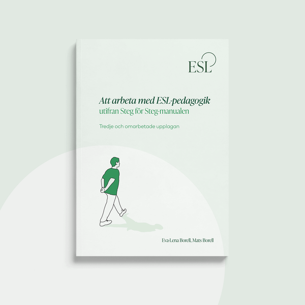 Att arbeta med ESL-pedagogik utifrån Steg för Steg-manualen | 3:e upplagan
