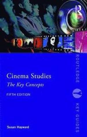 Cinema Studies: The Key Concepts