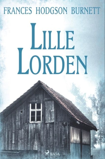 Lille lorden : en liten gosses historia | 0:e upplagan
