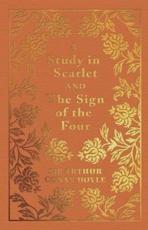 A Study in Scarlet & the Sign of the Four