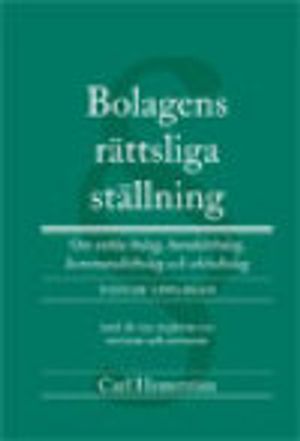 Bolagens rättsliga ställning : om enkla bolag, handelsbolag, kommanditbolag och aktiebolag | 9:e upplagan