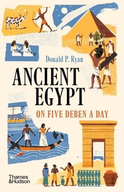 Ancient Egypt on Five Deben a Day | 0:e upplagan