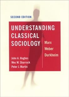 Understanding Classical Sociology | 2:a upplagan