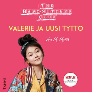 The Baby-Sitters Club. Valerie ja uusi tyttö | 1:a upplagan