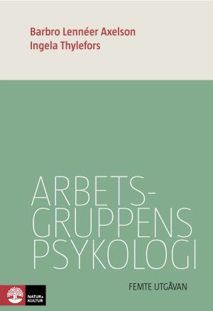 Arbetsgruppens psykologi | 5:e upplagan