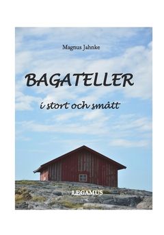 BAGATELLER : i stort och smått | 0:e upplagan