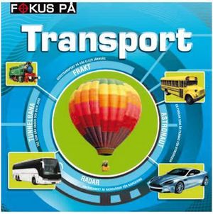 Fokus på transport | 1:a upplagan