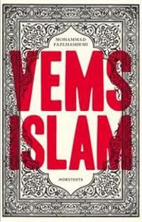 Vems islam : de kontrastrika muslimerna | 3:e upplagan