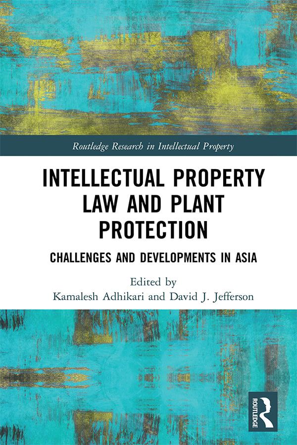Intellectual Property Law and Plant Protection | 1:a upplagan