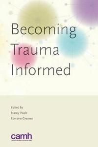 Becoming trauma informed | 0:e upplagan