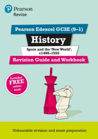 Pearson Edexcel GCSE (9-1) History Spain and the 'New World', c1490-1555 Revision Guide and Workbook | 0:e upplagan