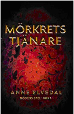 Mörkrets tjänare | 1:a upplagan