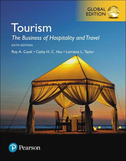Tourism: The Business of Hospitality and Travel, Global Edition | 6:e upplagan