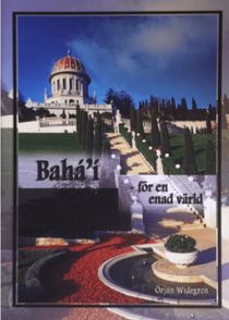 Bahá'í - för en enad värld