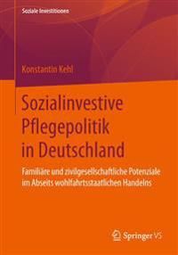 Sozialinvestive Pflegepolitik in Deutschland | 1:a upplagan