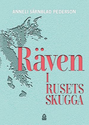 Räven – I rusets skugga