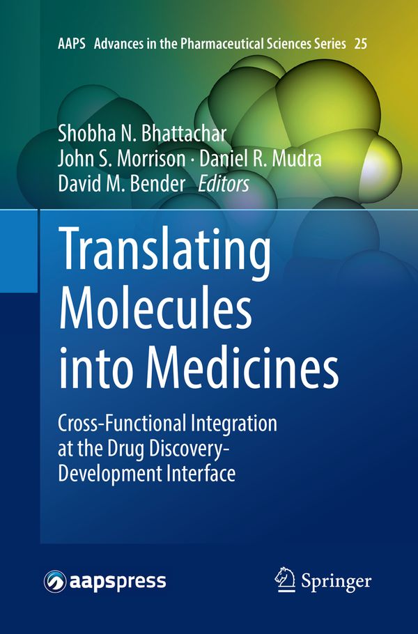 Translating Molecules into Medicines | 1:a upplagan