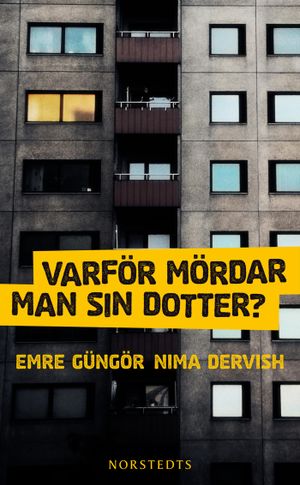 Varför mördar man sin dotter? |  2:e upplagan