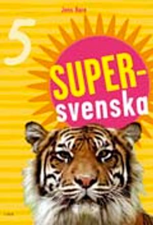 Supersvenska År 5 Elevbok | 1:a upplagan