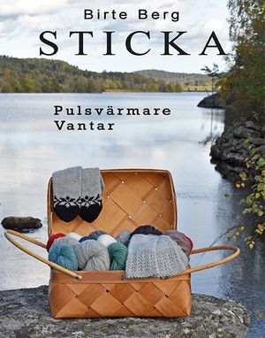 Sticka - Pulsvärmare, Vantar | 1:a upplagan