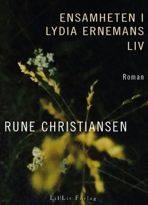 Ensamheten i Lydia Ernemans liv | 1:a upplagan