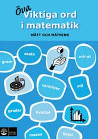 Viktiga ord i matematik : mått och mätning | 1:a upplagan