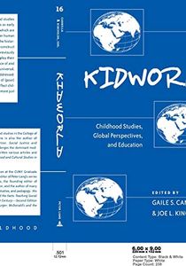 Kidworld - childhood studies, global perspectives, and education