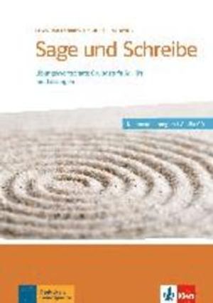 Sage und Schreibe. Übungswortschatz Grundstufe Deutsch A1-B1 | 6:e upplagan