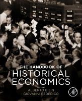 The Handbook of Historical Economics | 0:e upplagan