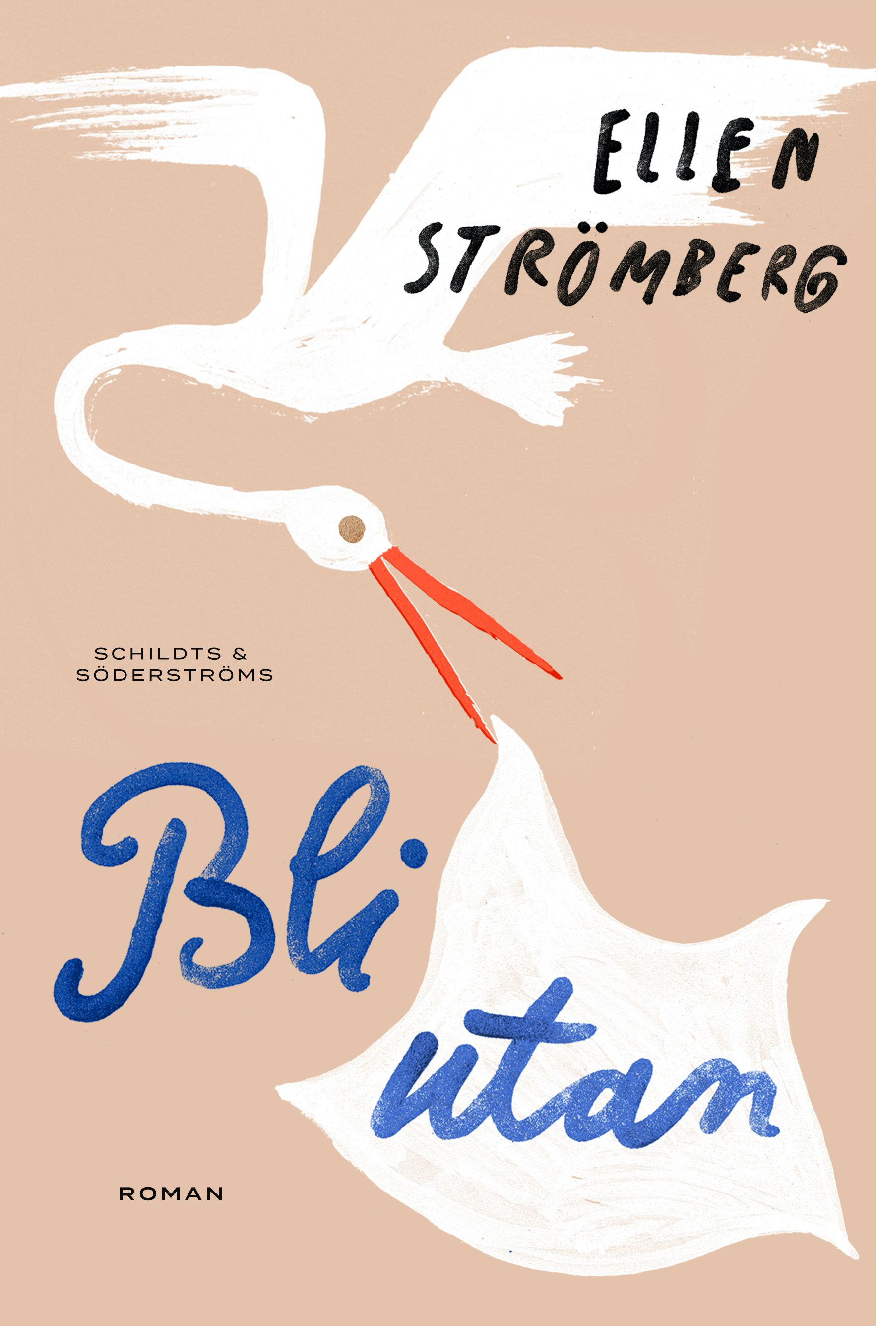 Bli utan - Ellen Strömberg