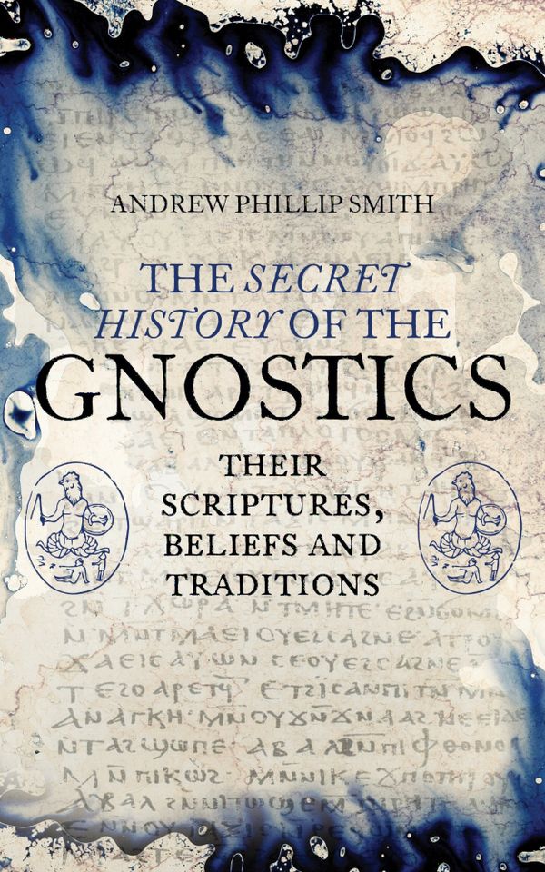 The Secret History of the Gnostics | 0:e upplagan