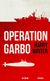 Operation Garbo : en trilogi. Del 2