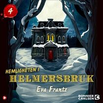 Hemligheten i Helmersbruk. Fjärde advent