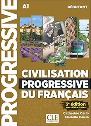 Civilisation Progressive Du Français - nouvelle edition: Livre + CD audio A | 3:e upplagan