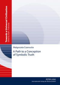Path to a conception of symbolic truth | 0:e upplagan