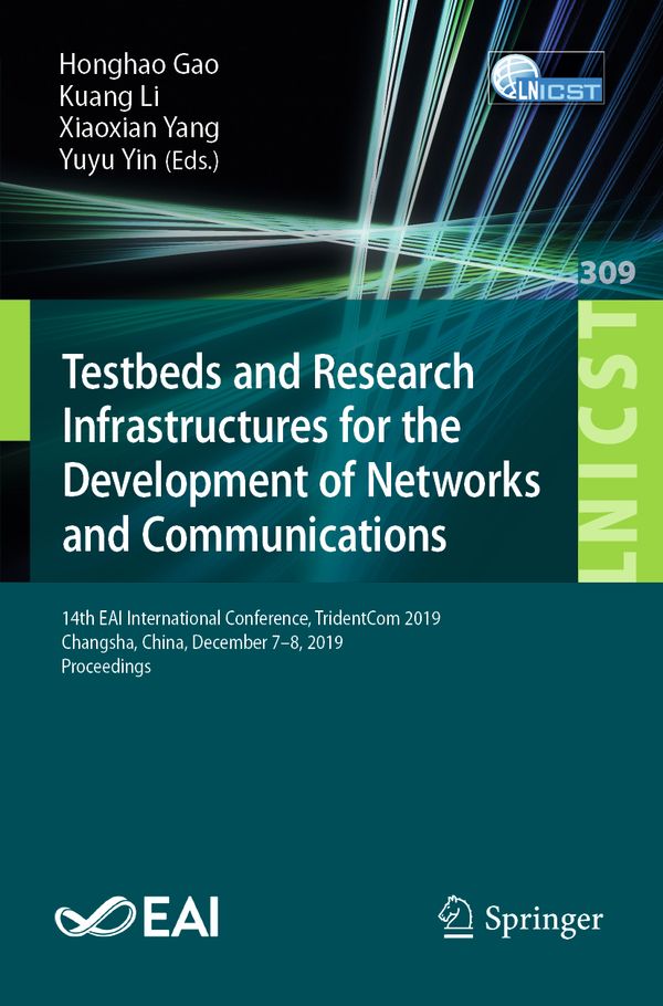 Testbeds and Research Infrastructures for the Development of Networks and Communications | 1:a upplagan