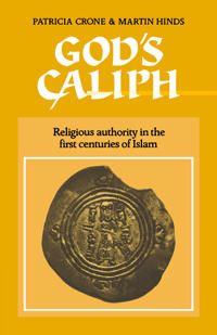 Gods caliph - religious authority in the first centuries of islam | 0:e upplagan