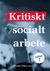 Kritiskt socialt arbete (2022)